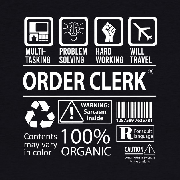 Order Clerk T Shirt - MultiTasking Certified Job Gift Item Tee by Aquastal